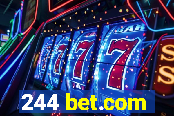 244 bet.com